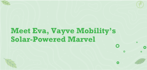 Eva by Vayve Mobility