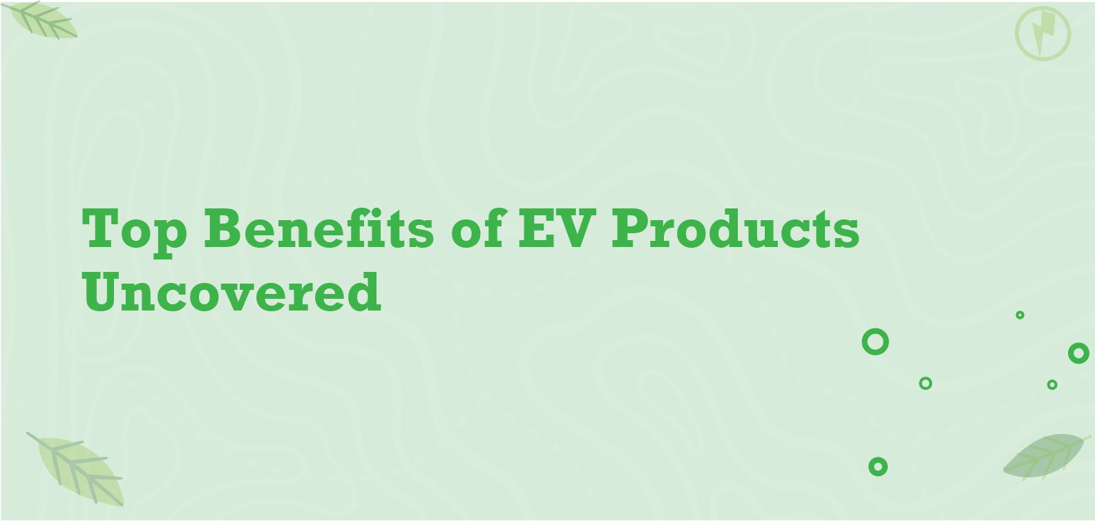 benefits of ev vehicles