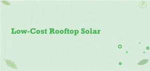 Low-cost rooftop solar systems